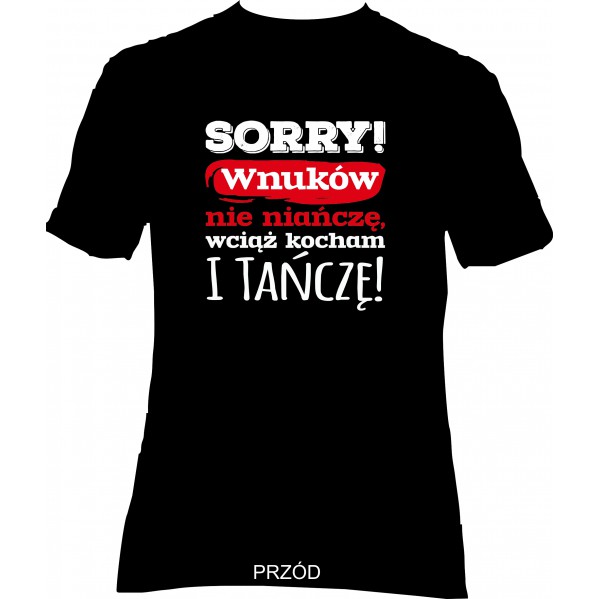 T-shirt  "Sorry!" Czarny
